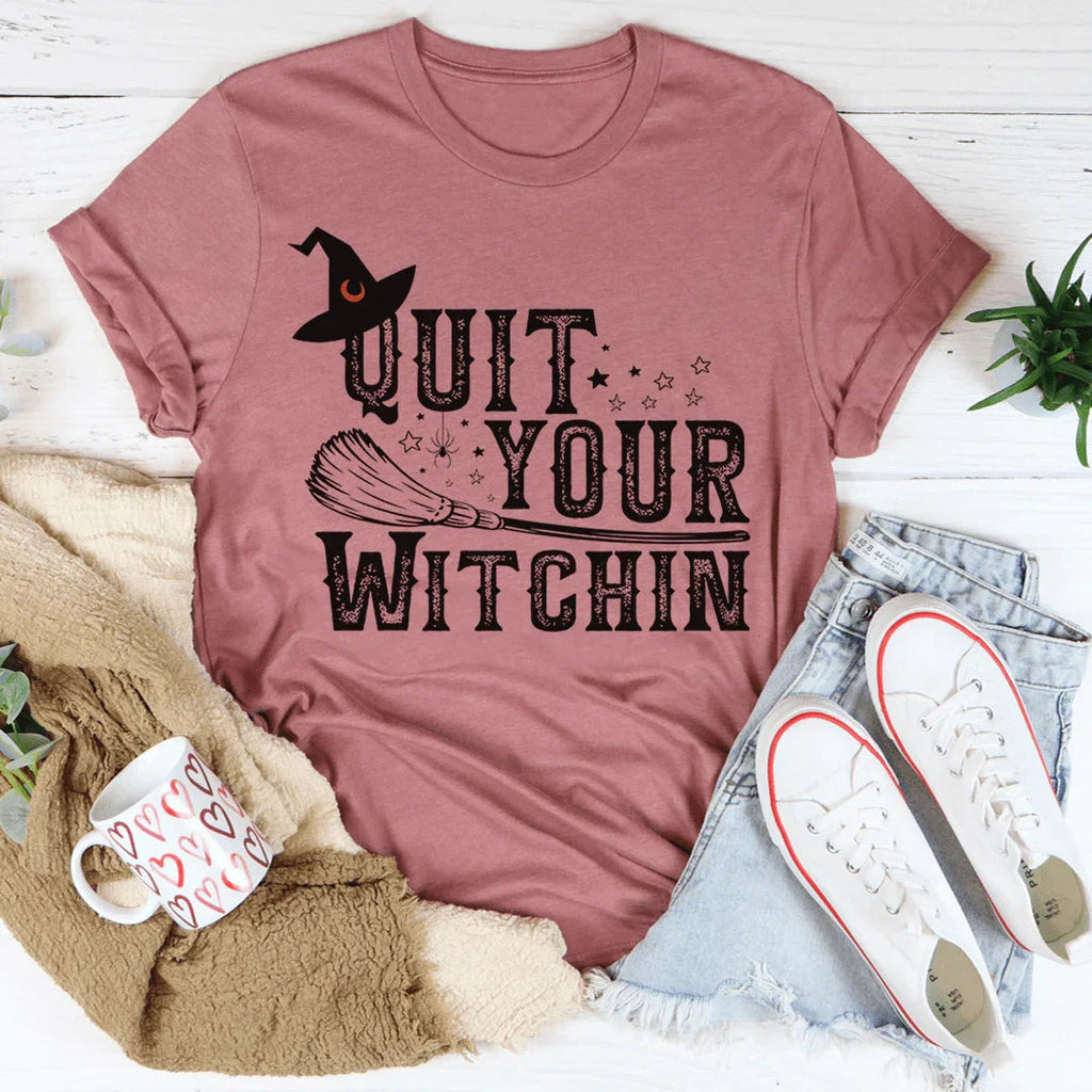 Quit Your Witching Tee product image 4