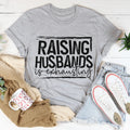 Raising Husbands Is Exhausting Tee product image 1