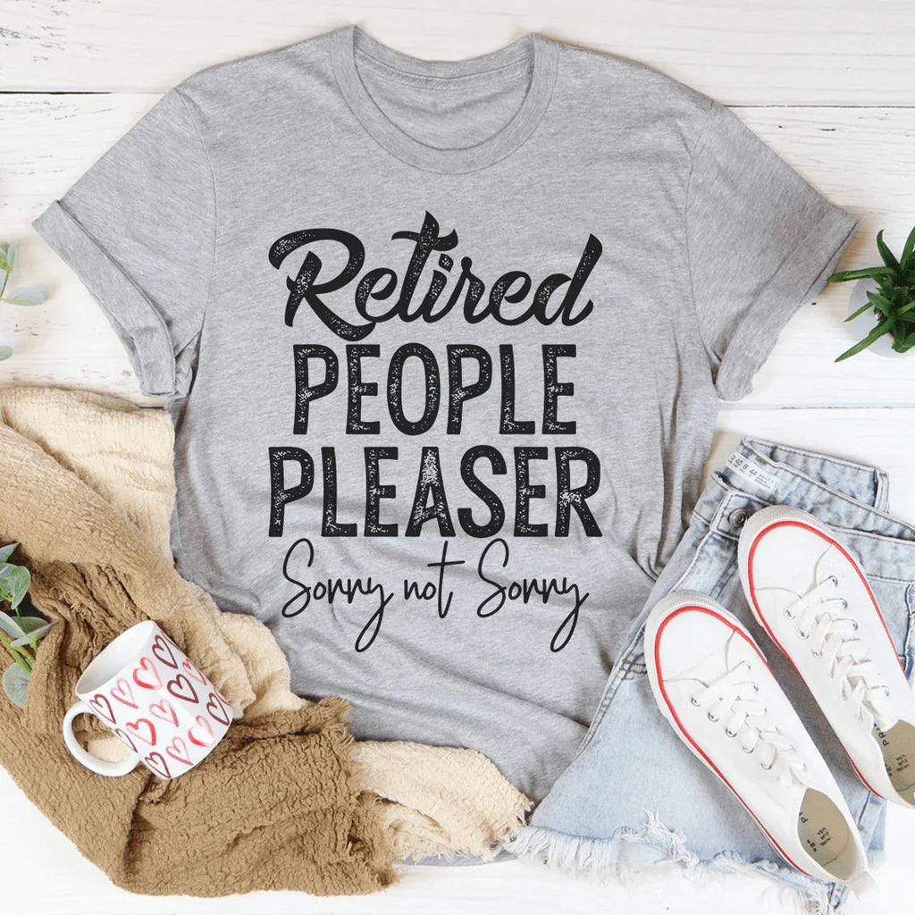 Retired People Pleaser Tee product image 1