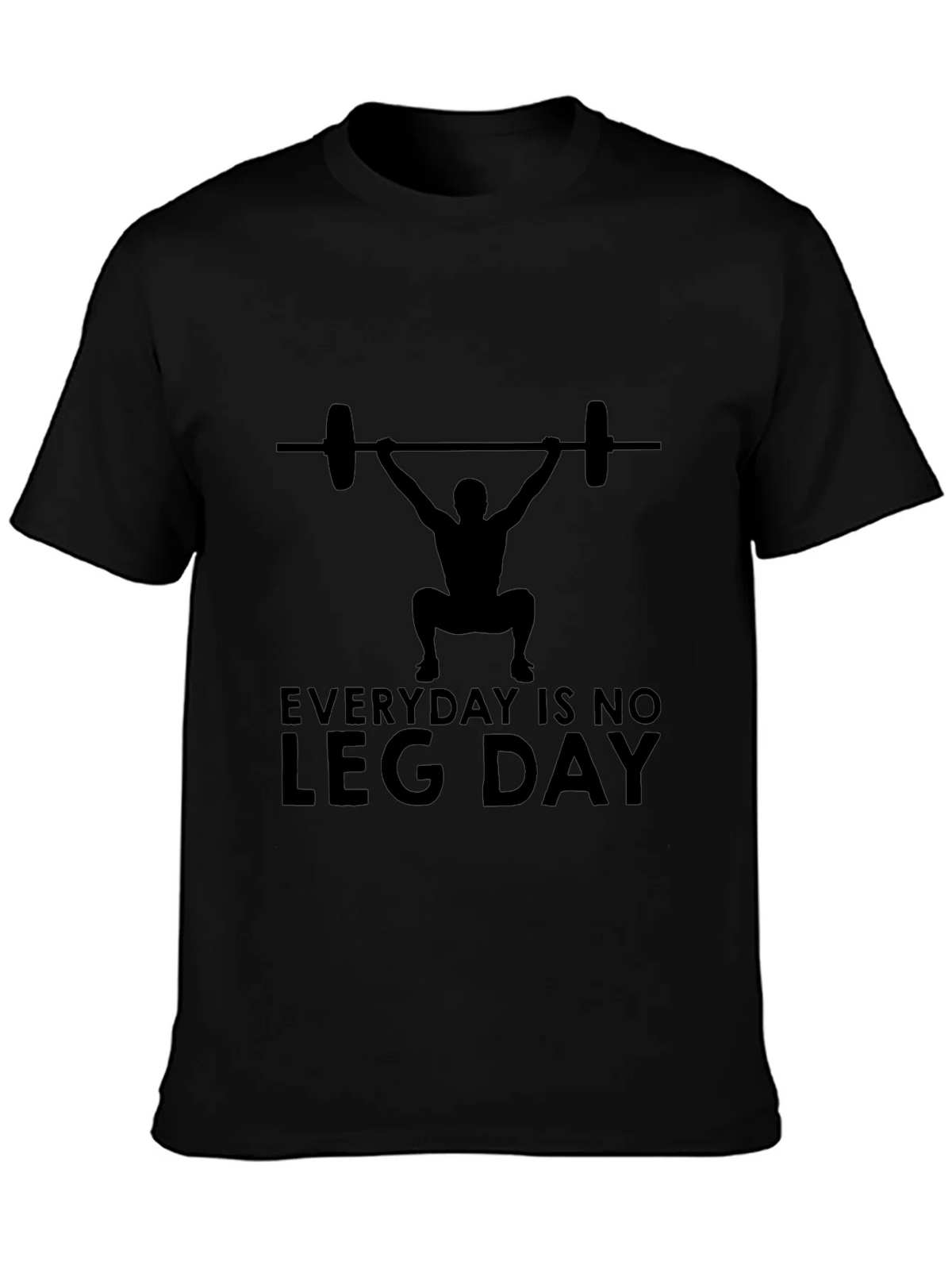 Everyday is No Leg Day T-Shirt product image 3