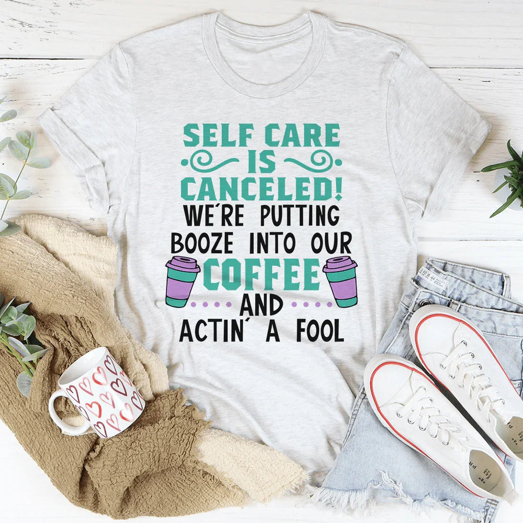 Self Care Is Canceled Tee product image 1
