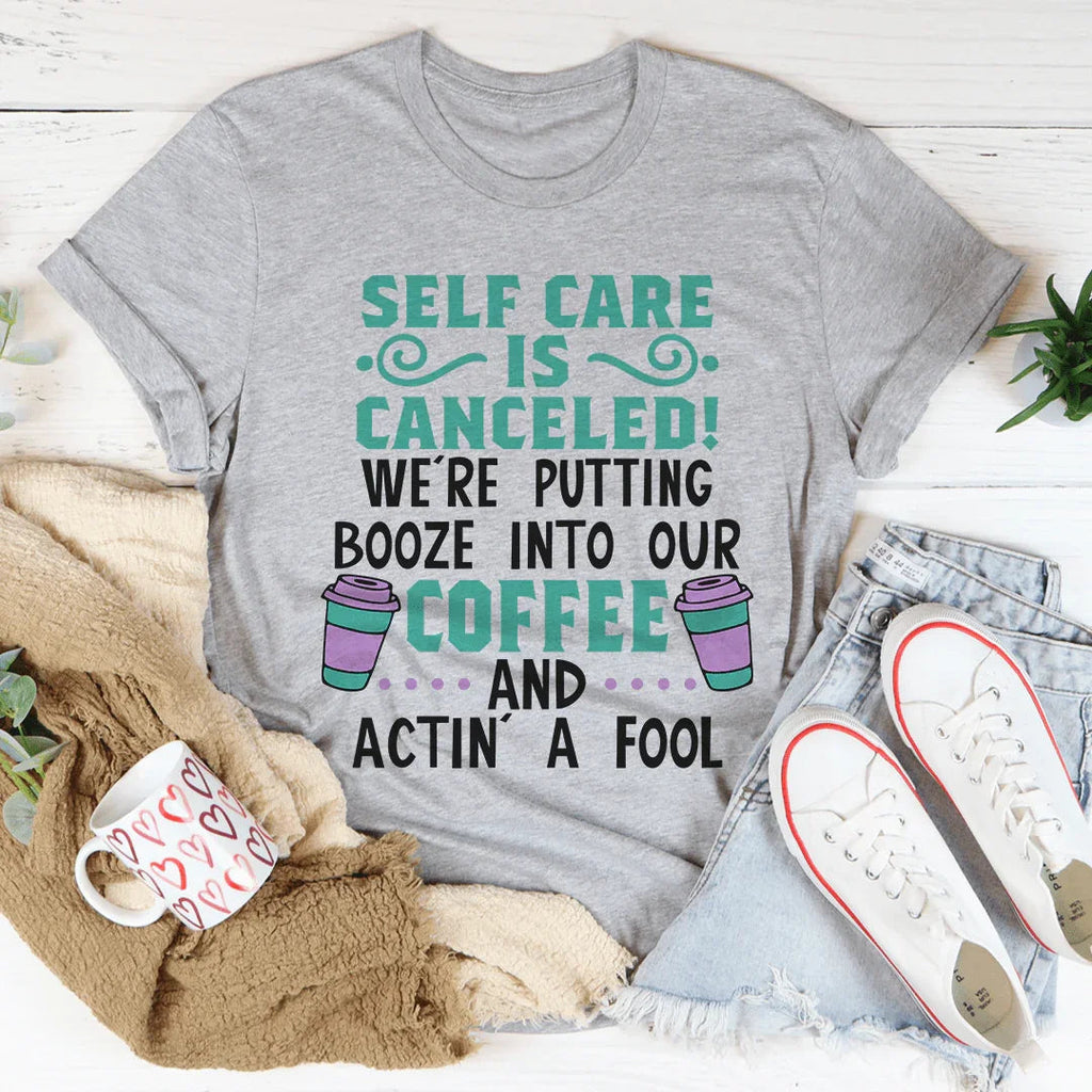 Self Care Is Canceled Tee product image 3