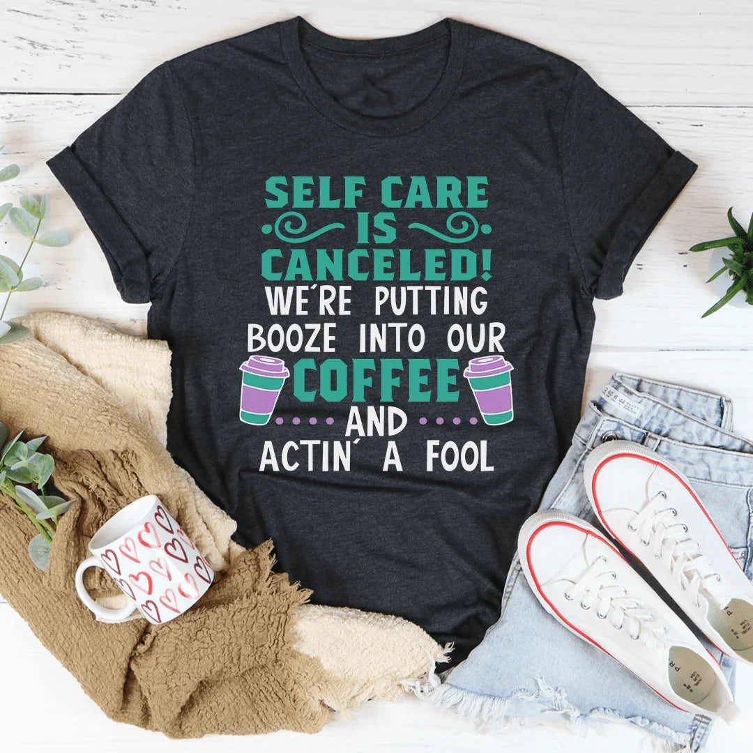Self Care Is Canceled Tee product image 2