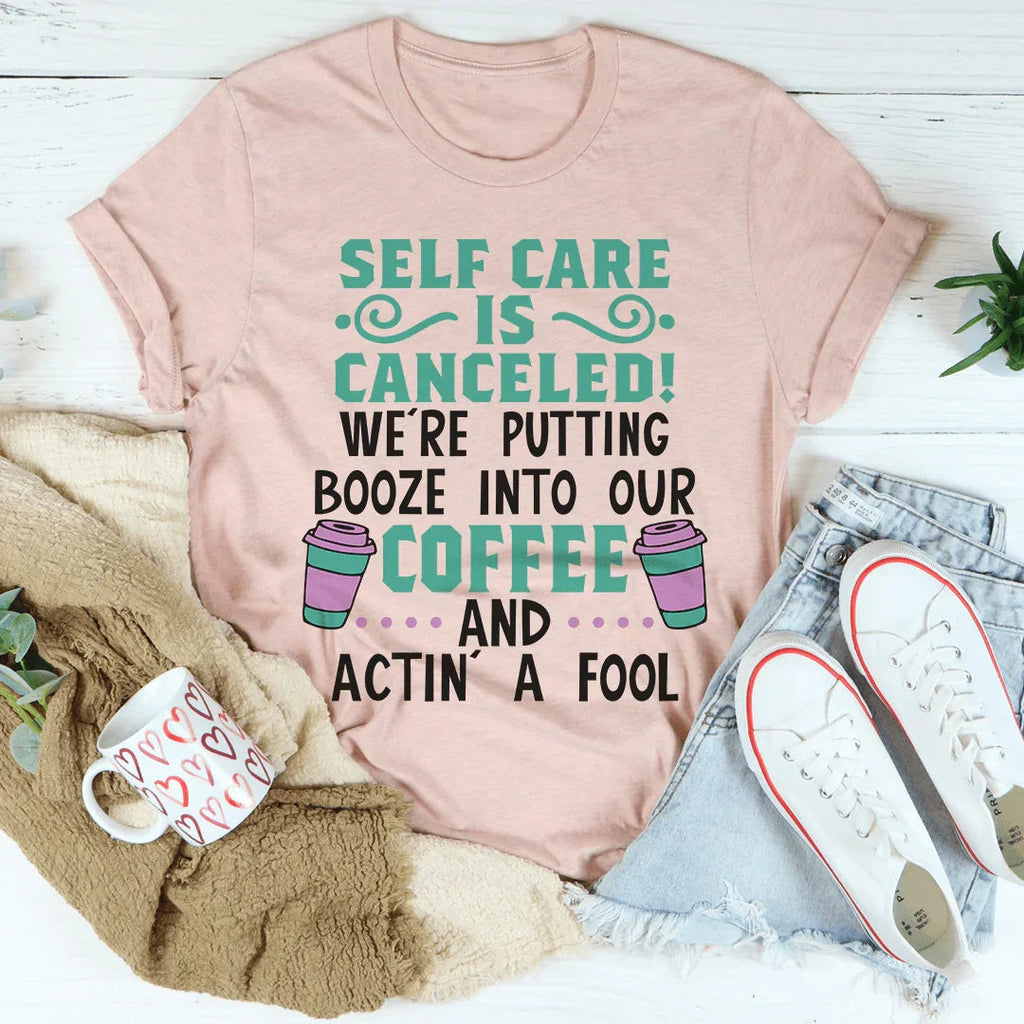 Self Care Is Canceled Tee product image 4
