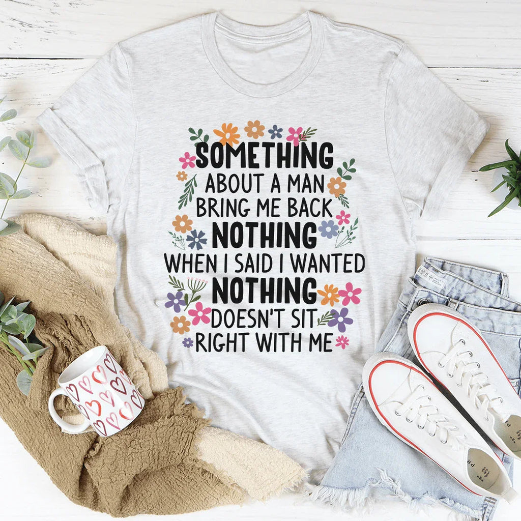 Something About A Man Tee product image 2