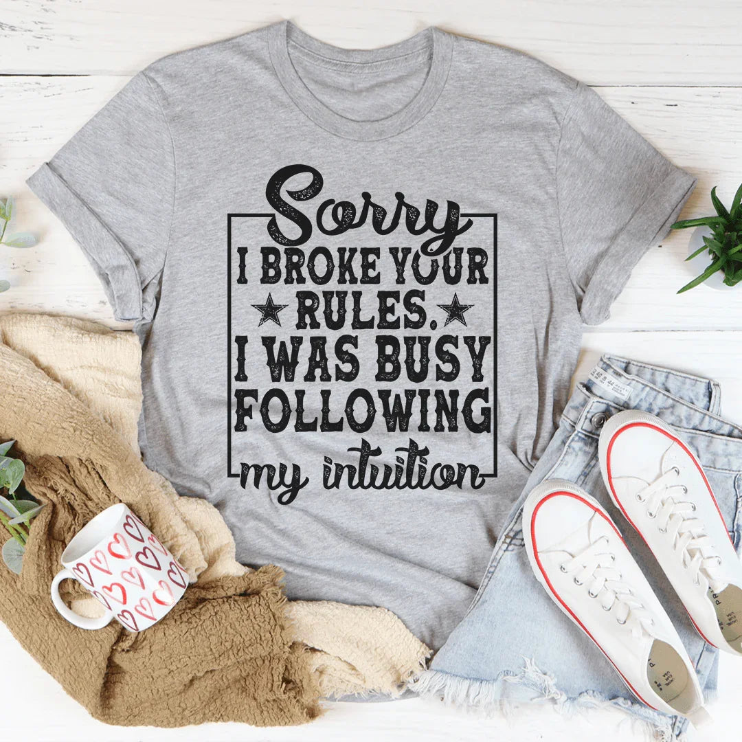 Sorry I Broke Your Rules Tee product image 2