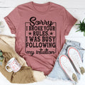 Sorry I Broke Your Rules Tee product image 1