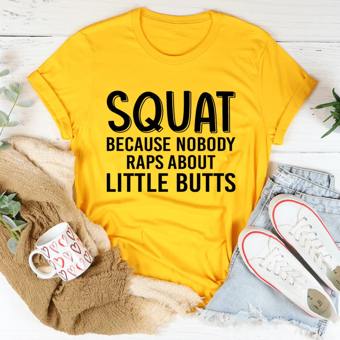 Cheeky Fitness Gym Humor Graphic Tee – \"Squat Because product image 1