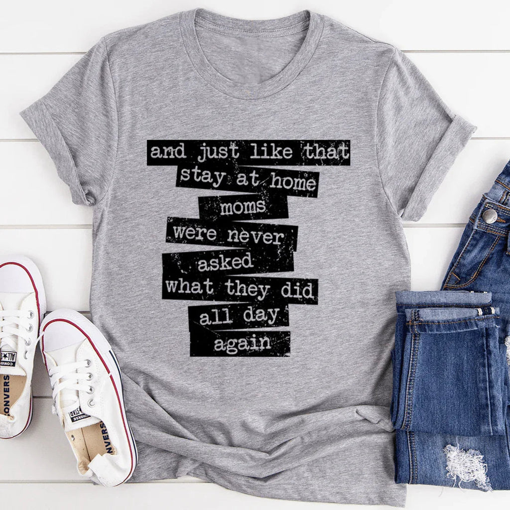 Relatable Motherhood Everyday Graphic Tee – \"Stay At Home product image 2