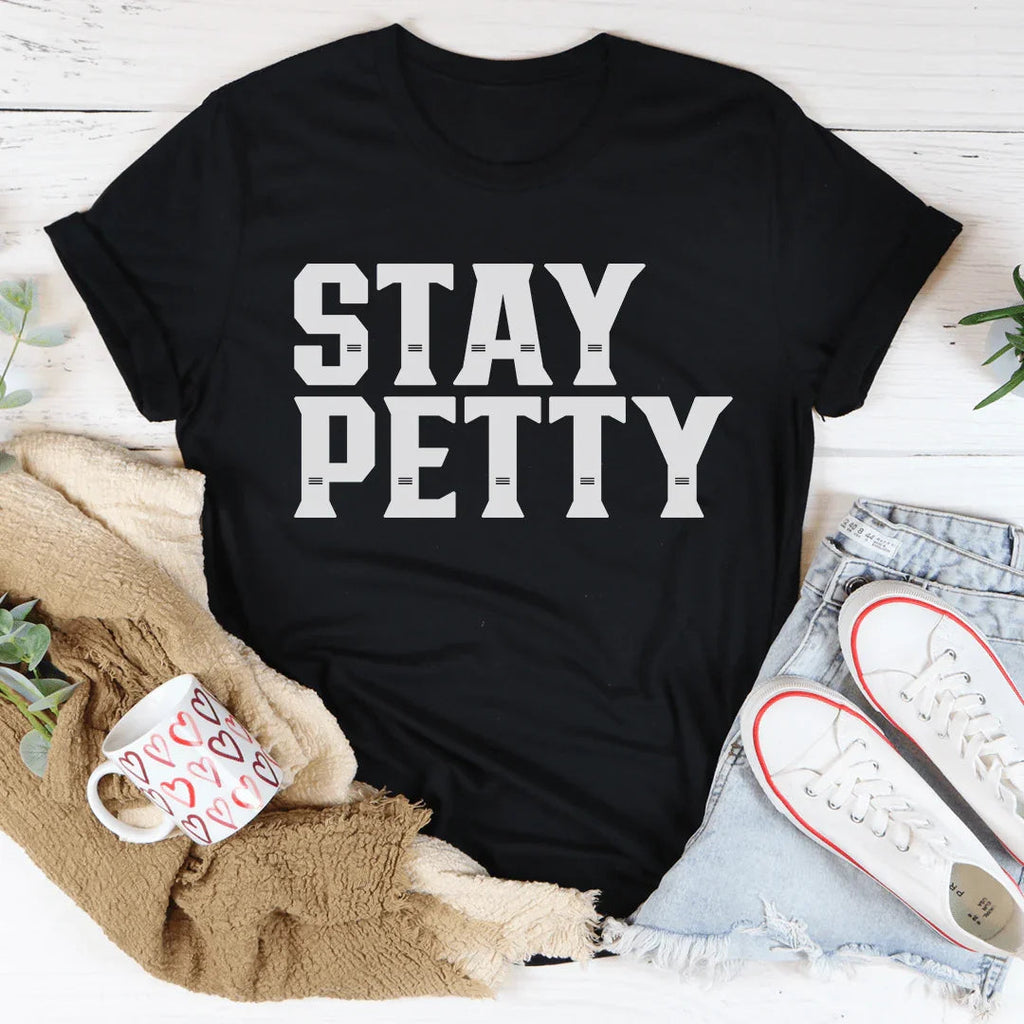 Stay Petty Tee product image 1