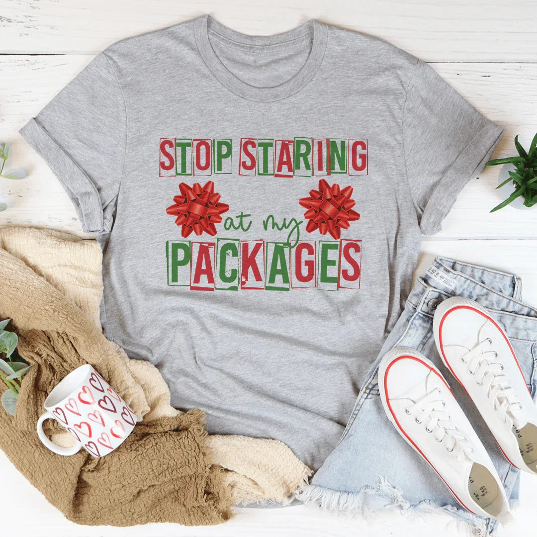 Stop Staring At My Packages Tee product image 3