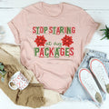 Stop Staring At My Packages Tee product image 1