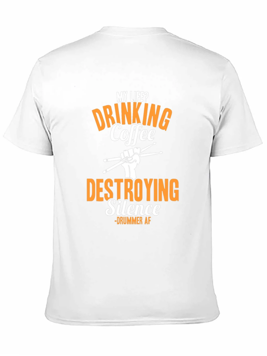 Drummer AF T-Shirt - Drinking Coffee Destroying Silence product image 6