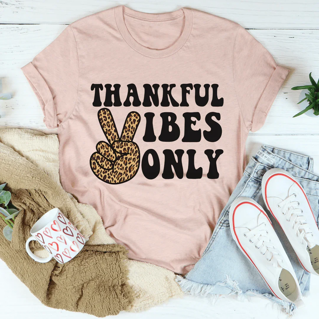 Thankful Vibes Only Tee product image 1