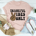 Thankful Vibes Only Tee product image 1