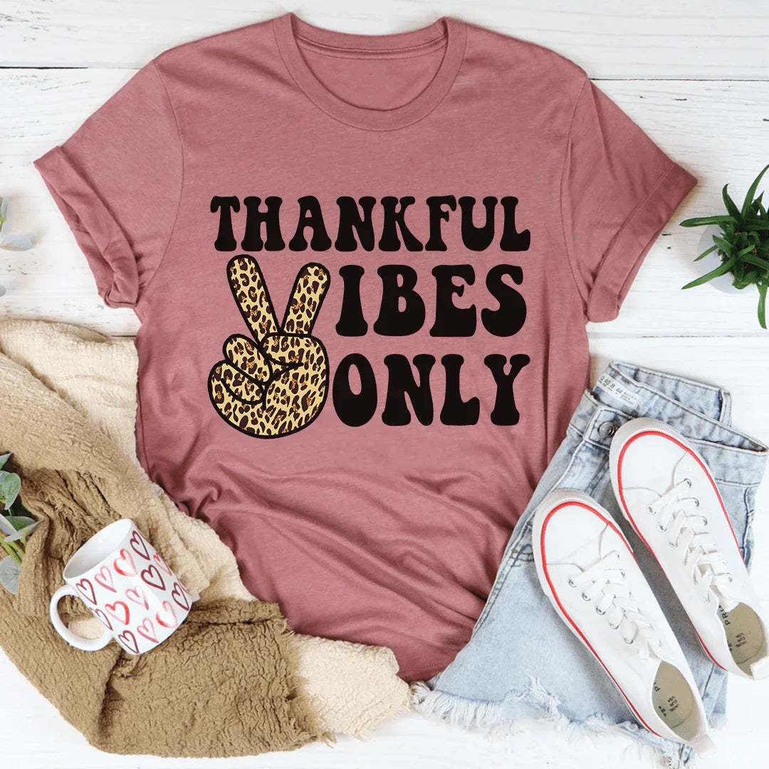 Thankful Vibes Only Tee product image 2