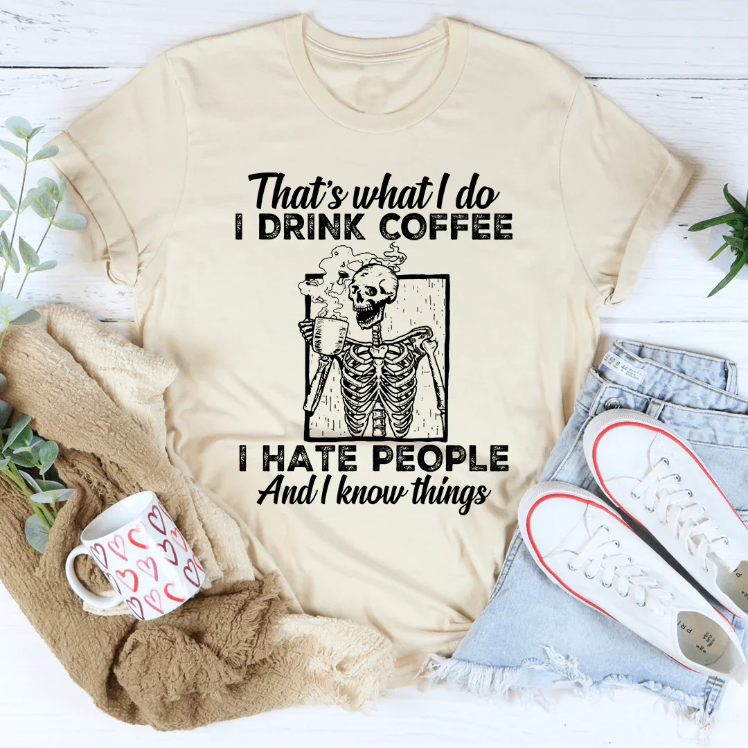That's What I Do Coffee Tee product image 1