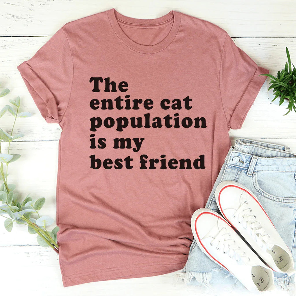 The Entire Cat Population Is My Best Friend Tee product image 2