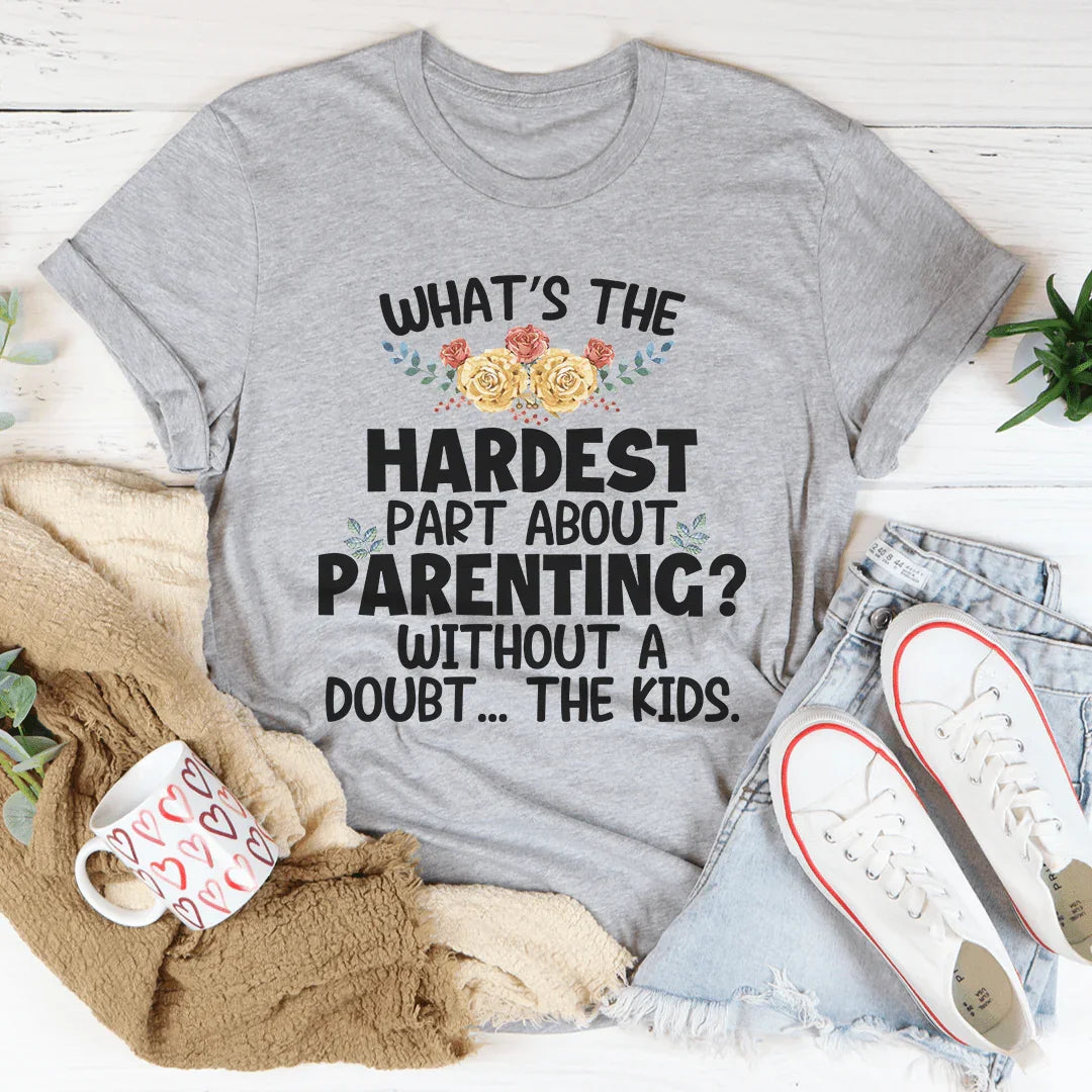 The Hardest Thing About Parenting Tee product image 2