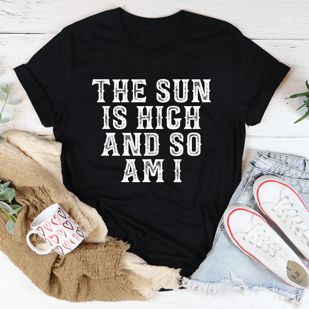 "The Sun Is High And So Am I" – Playful Summer Graphic Top product image 2