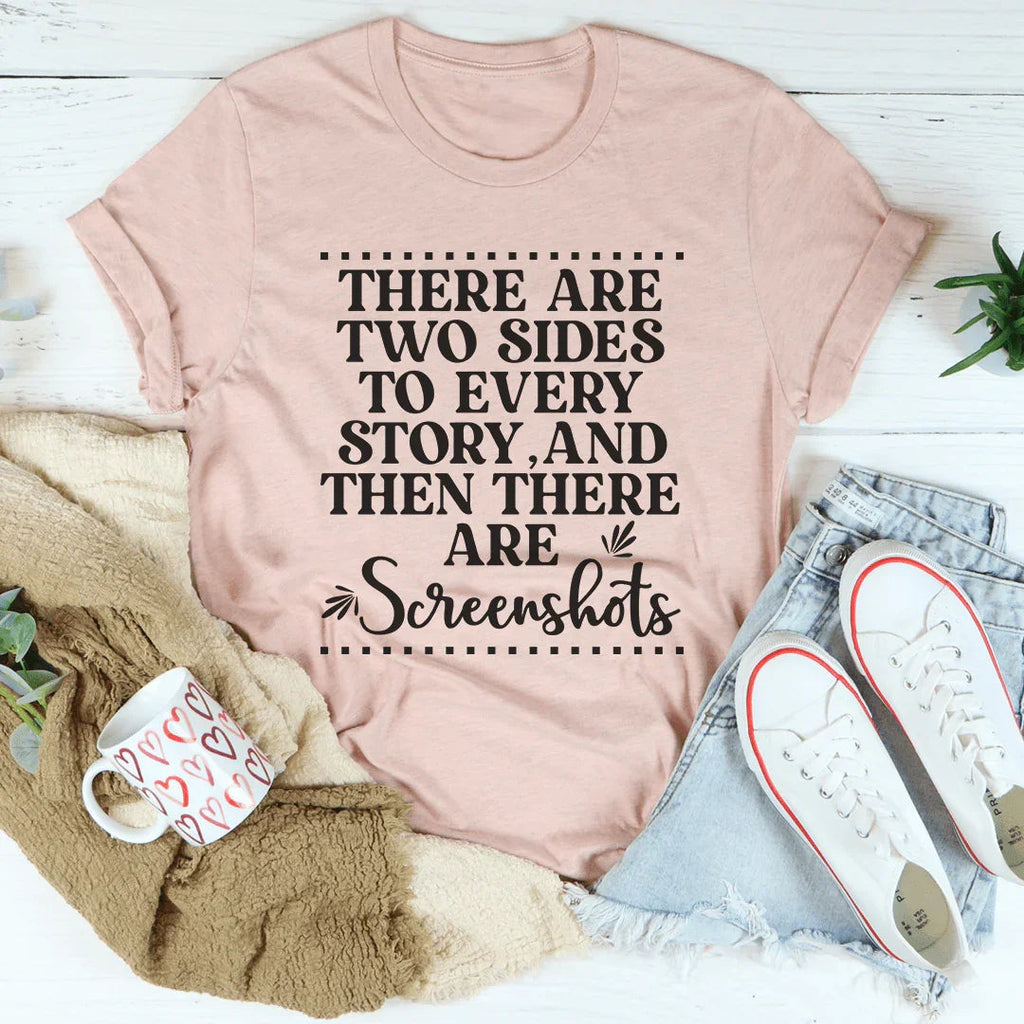There Are Two Sides To Every Story Tee product image 4