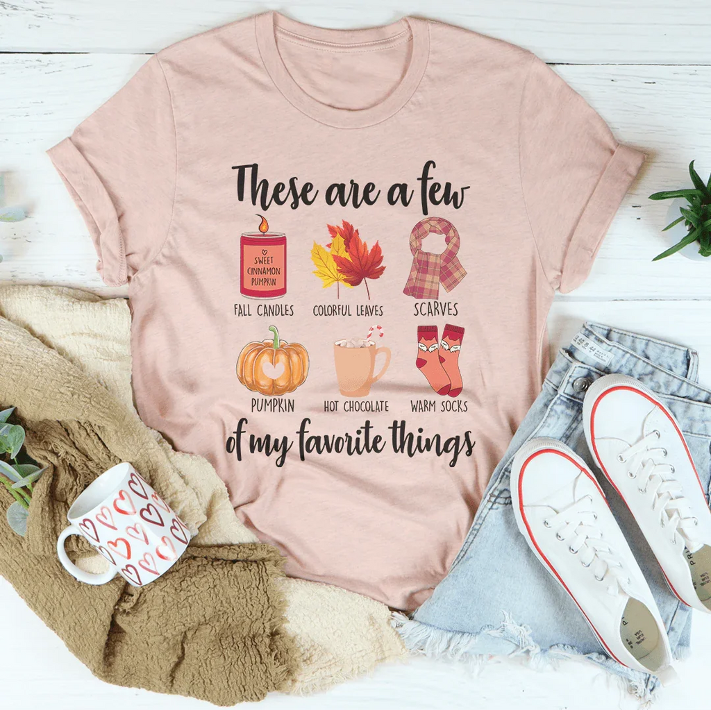 These Are A Few Of My Favorite Fall Things Tee product image 1