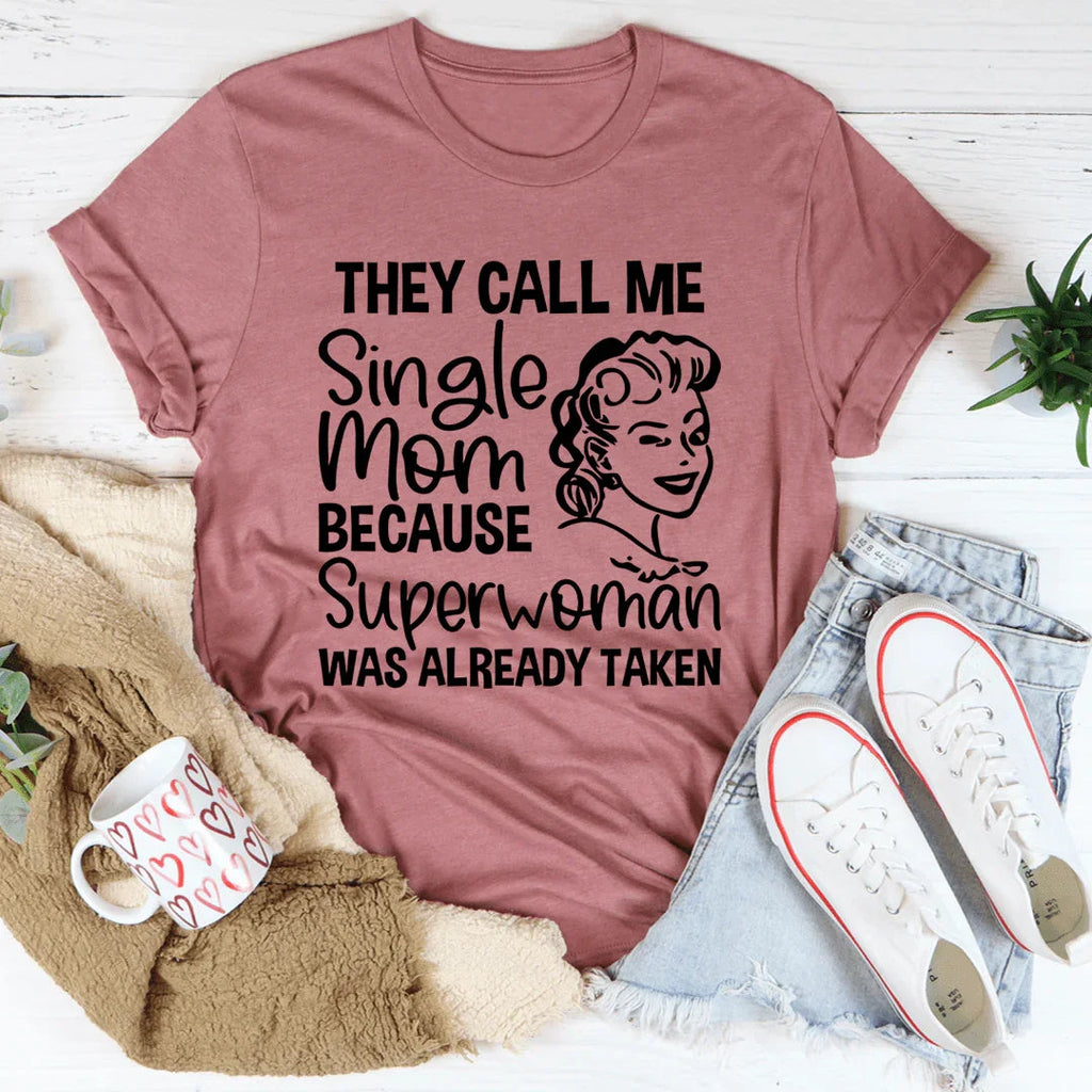 Empowering Single Mom Graphic Top – "Superwoman Was Already product image 3