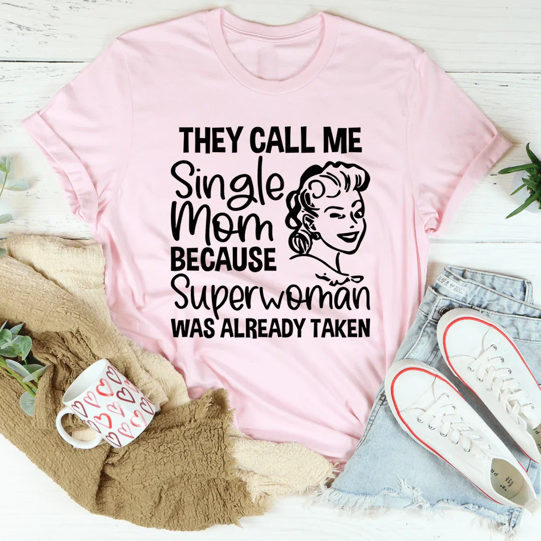 Empowering Single Mom Graphic Top – "Superwoman Was Already product image 2