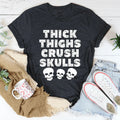 Thick Thighs Crush Skulls Tee product image 1