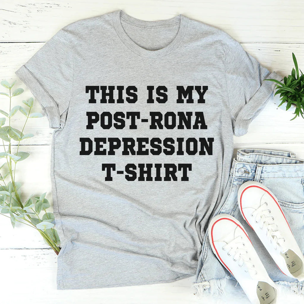 This Is My Post-Rona Depression Tee product image 2