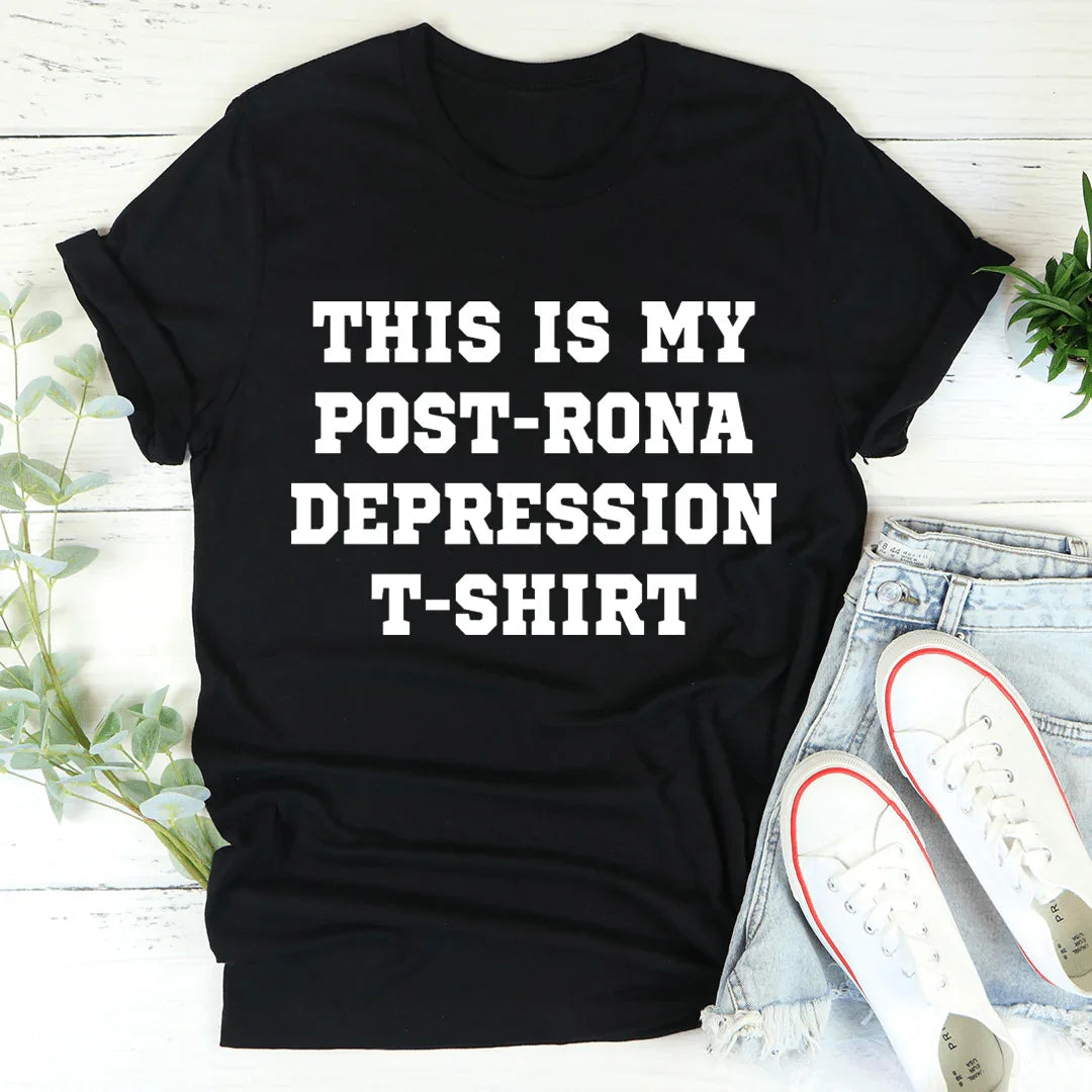 This Is My Post-Rona Depression Tee product image 1