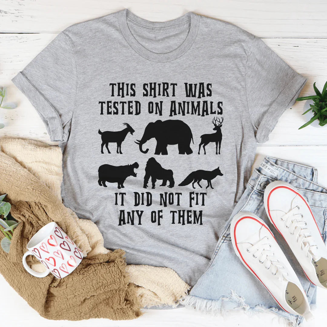 This Shirt Was Tested On Animals Tee product image 2