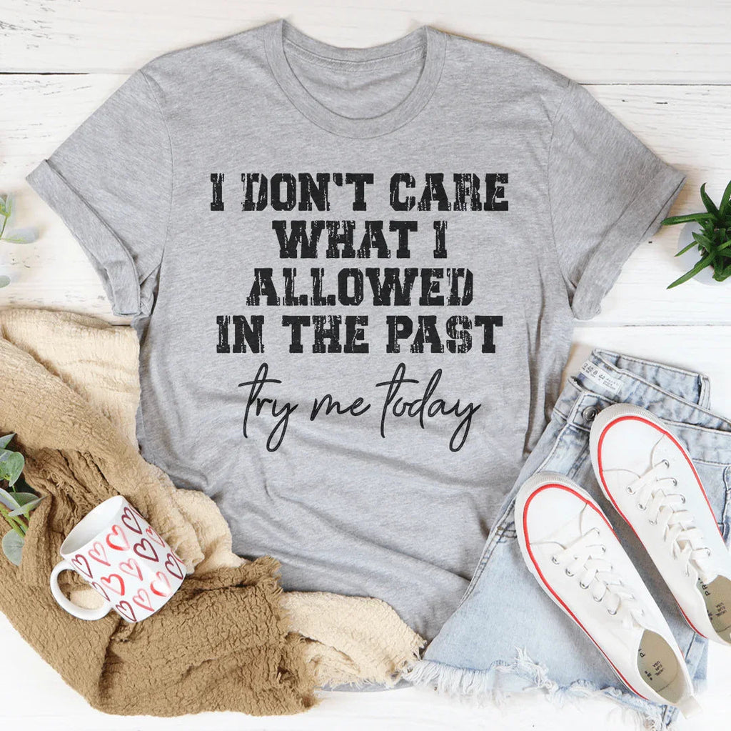 Bold Attitude Graphic Tee – \"Try Me Today\" product image 2