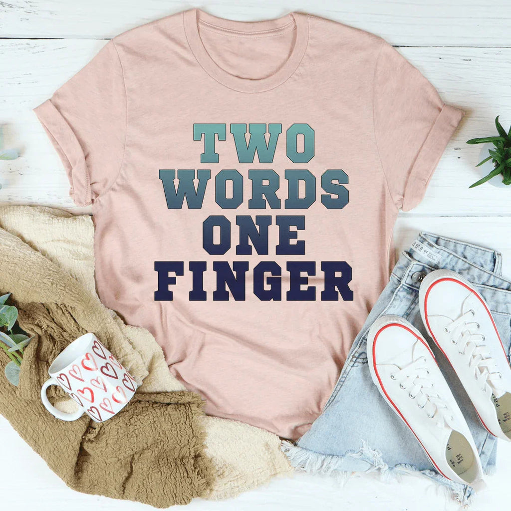 Two Words One Finger Tee product image 4