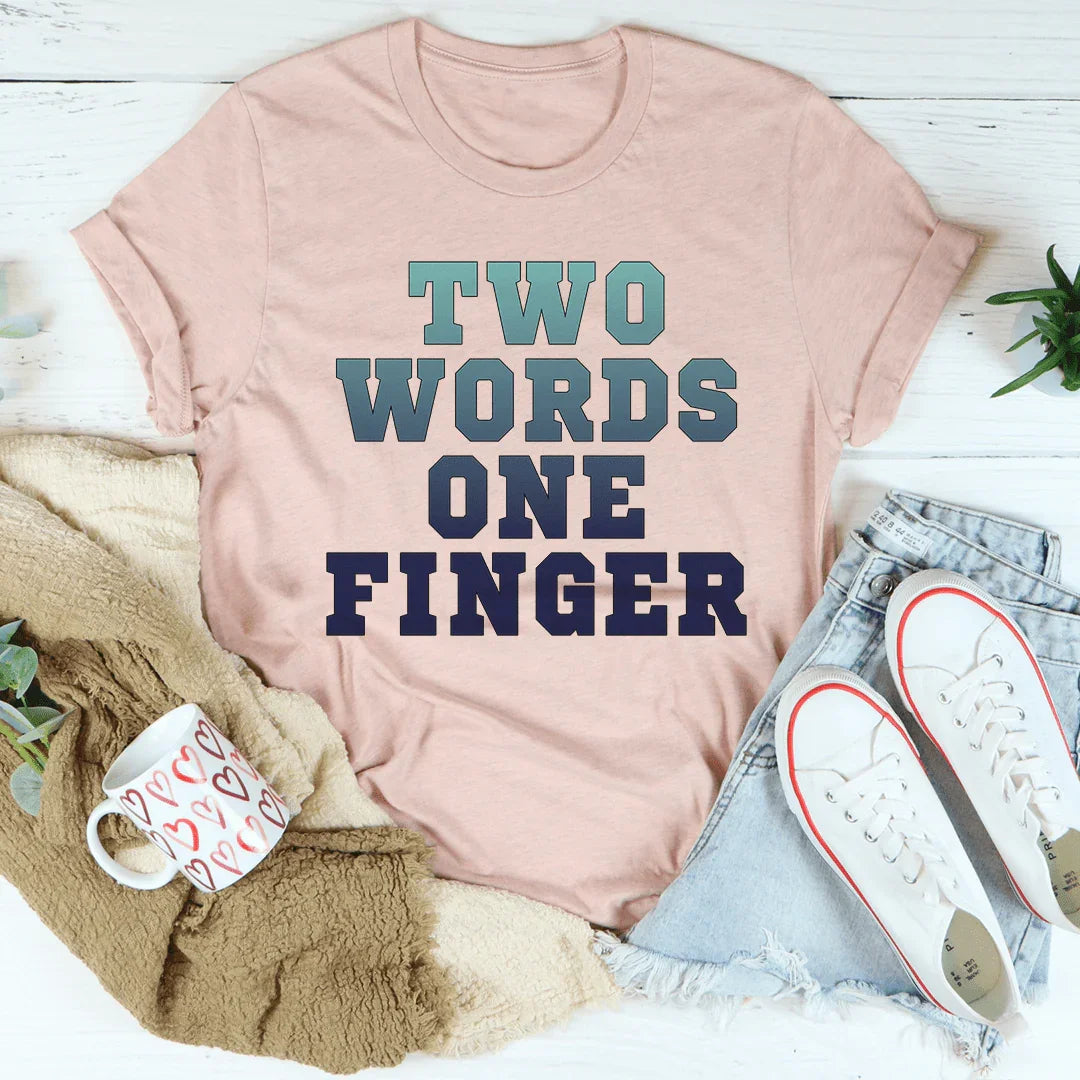 Two Words One Finger Tee product image 4