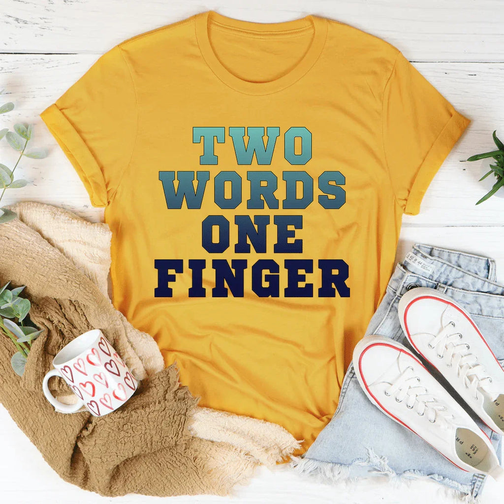 Two Words One Finger Tee product image 2