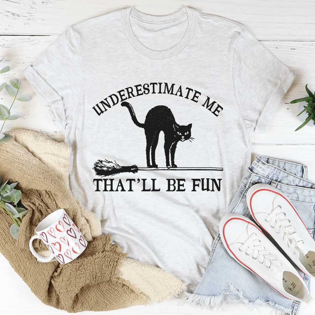 Underestimate Me Black Cat Tee product image 3