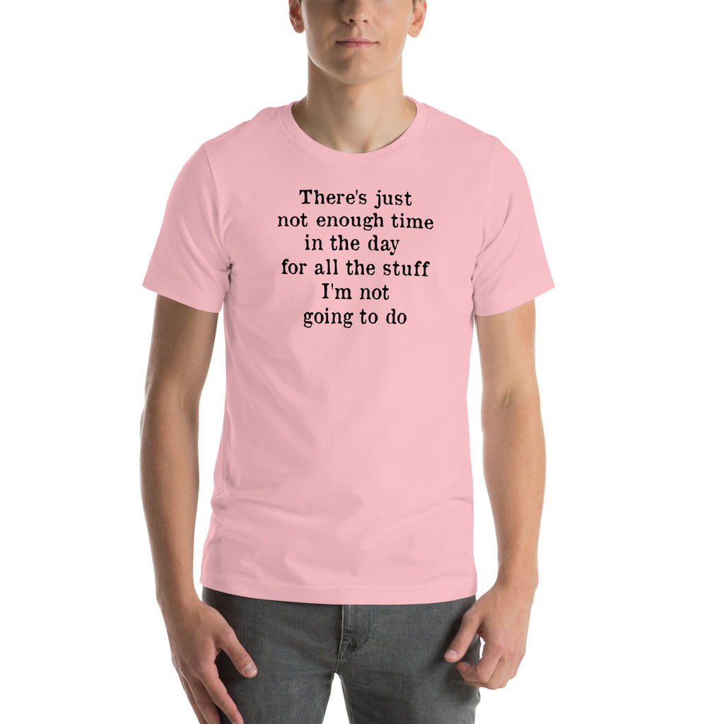 Not Enough Time In The Day Tee product image 4