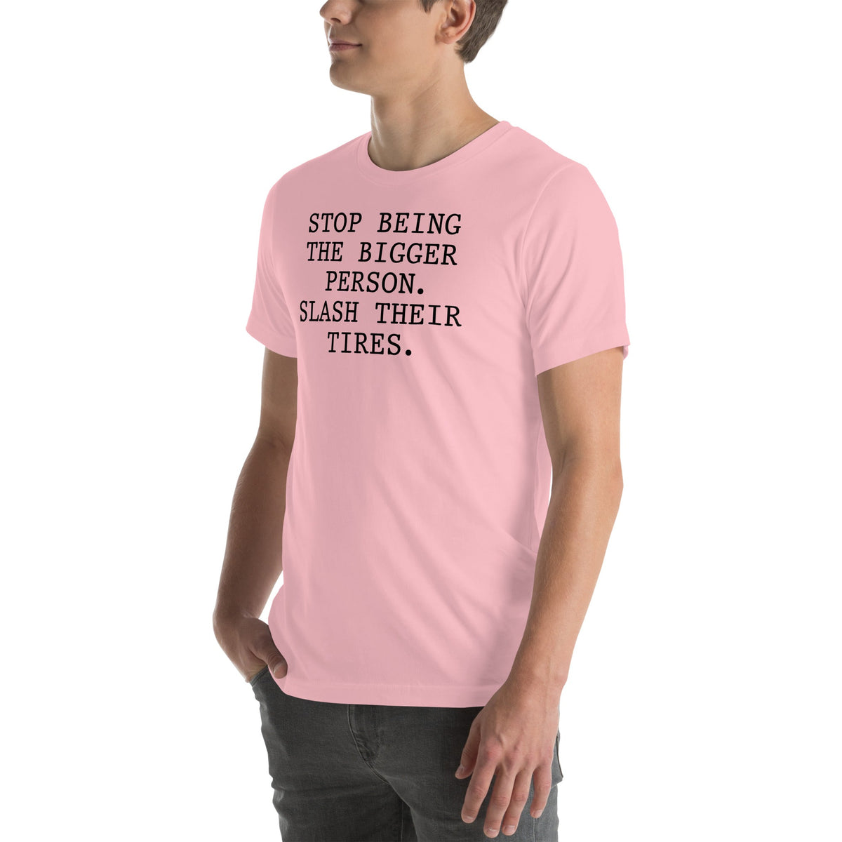 Stop Being The Bigger Person Tee product image 7