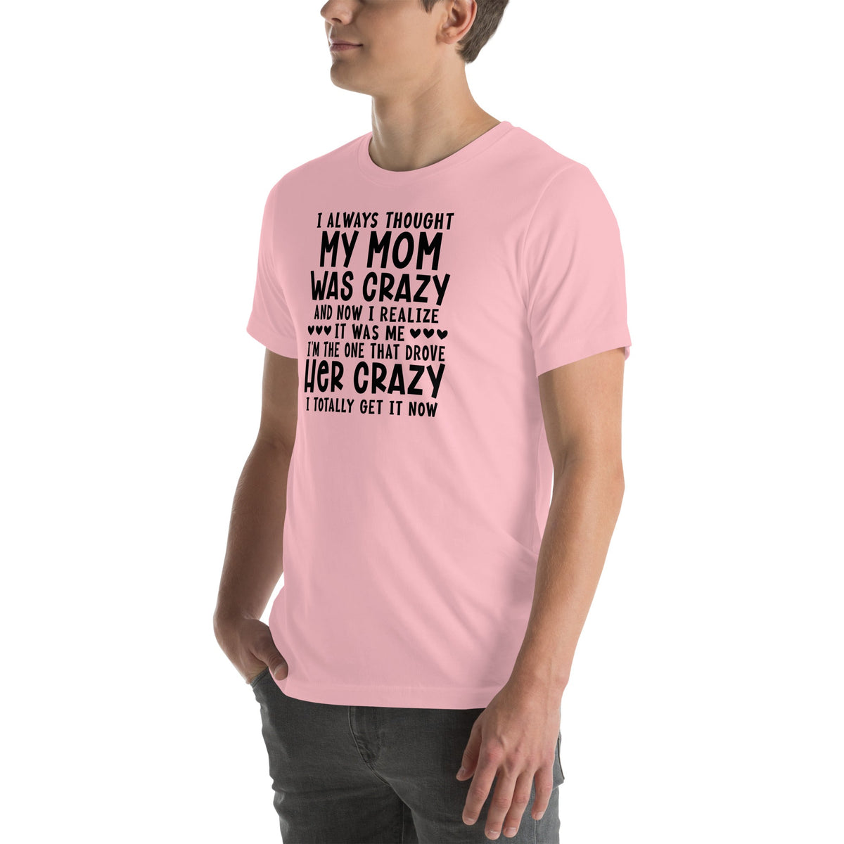I Always Thought My Mom Was Crazy Tee product image 7