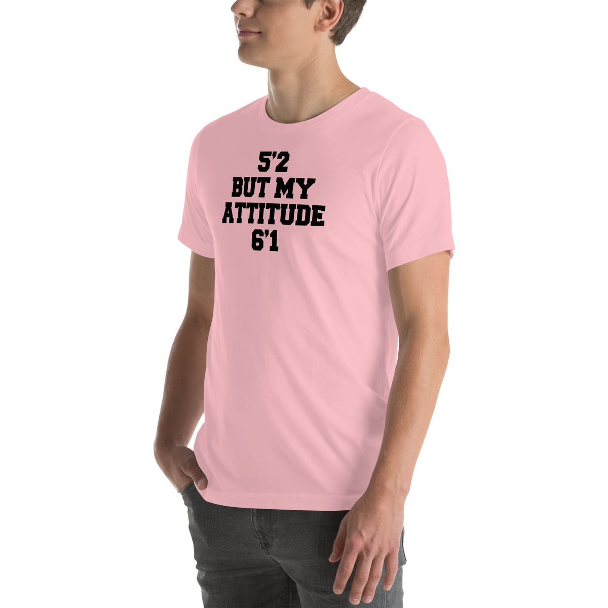 5'2 But My Attitude 6'1 Tee product image 7
