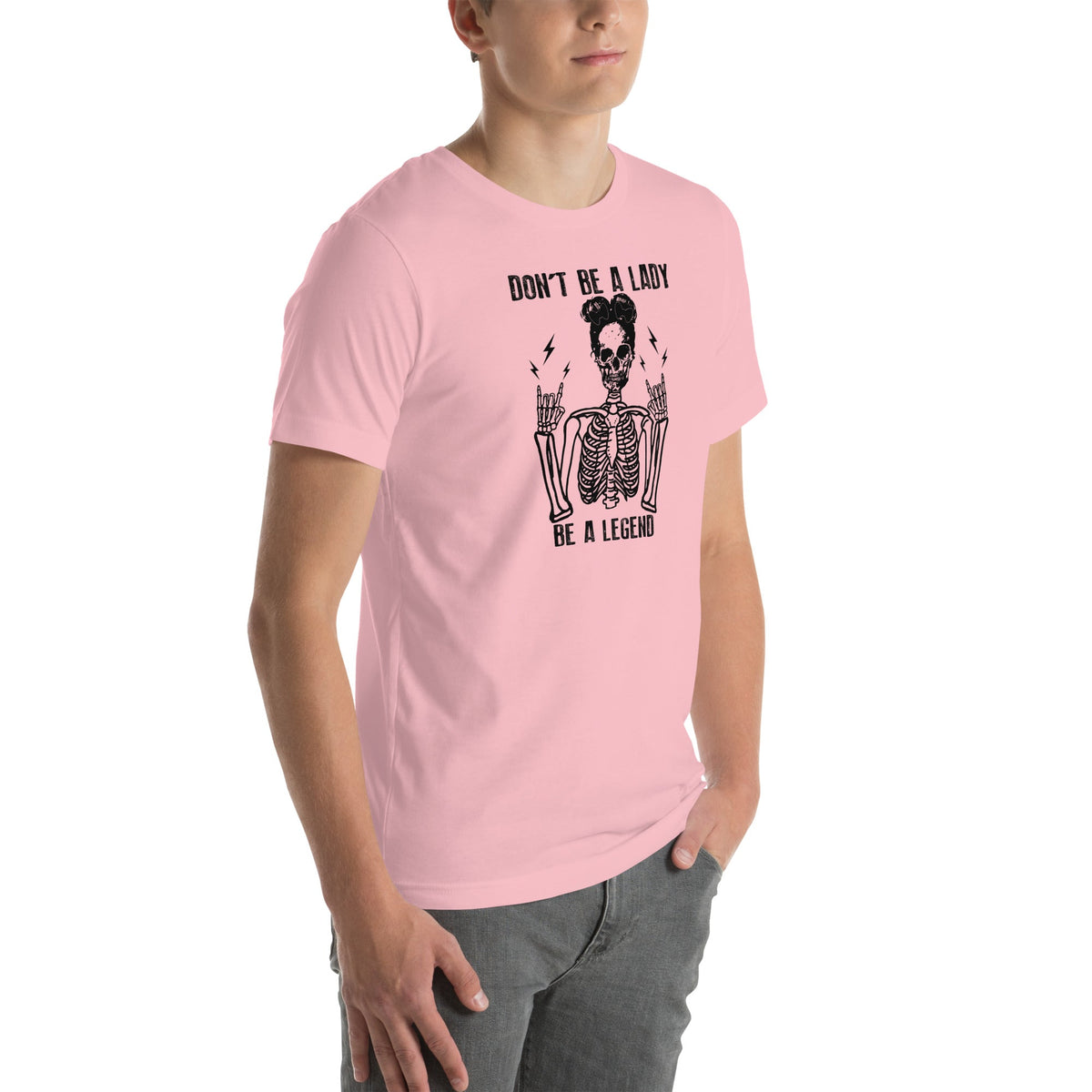 Don't Be A Lady Be A Legend Tee product image 9