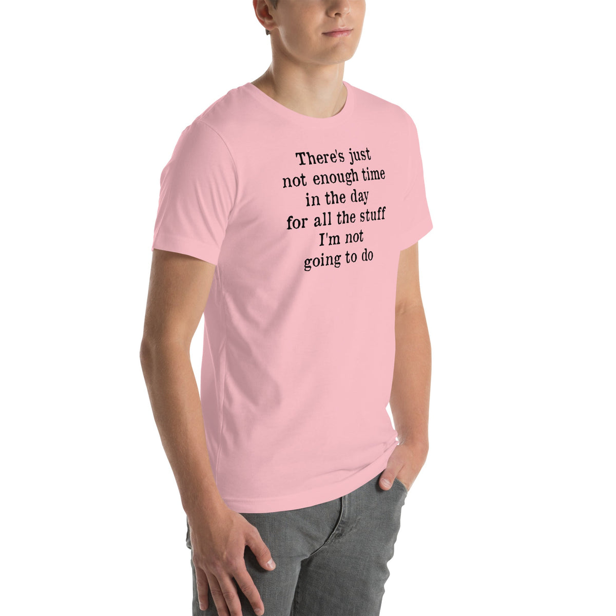 Not Enough Time In The Day Tee product image 9