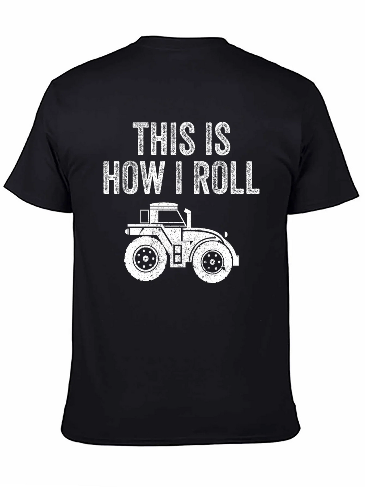 This Is How I Roll Tractor T-Shirt product image 4