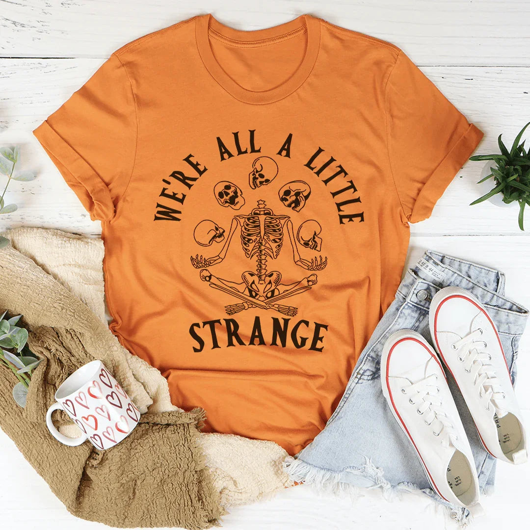 We're All A Little Strange Tee product image 3