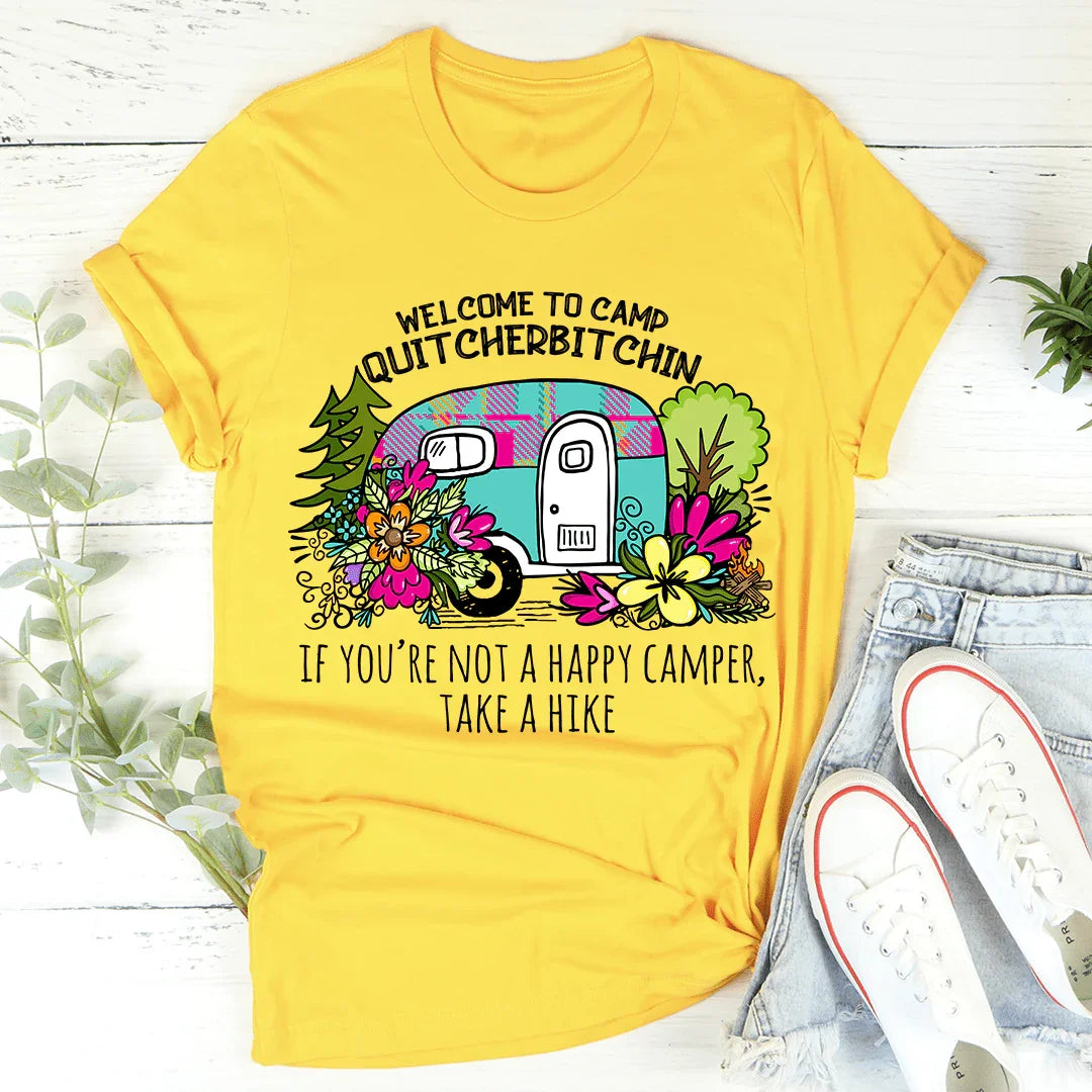 Welcome To Camp Quitcherbitchin Tee product image 3