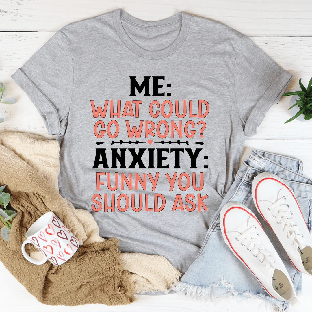 What Could Go Wrong Tee product image 1