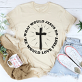 What Would Jesus Do Tee product image 1
