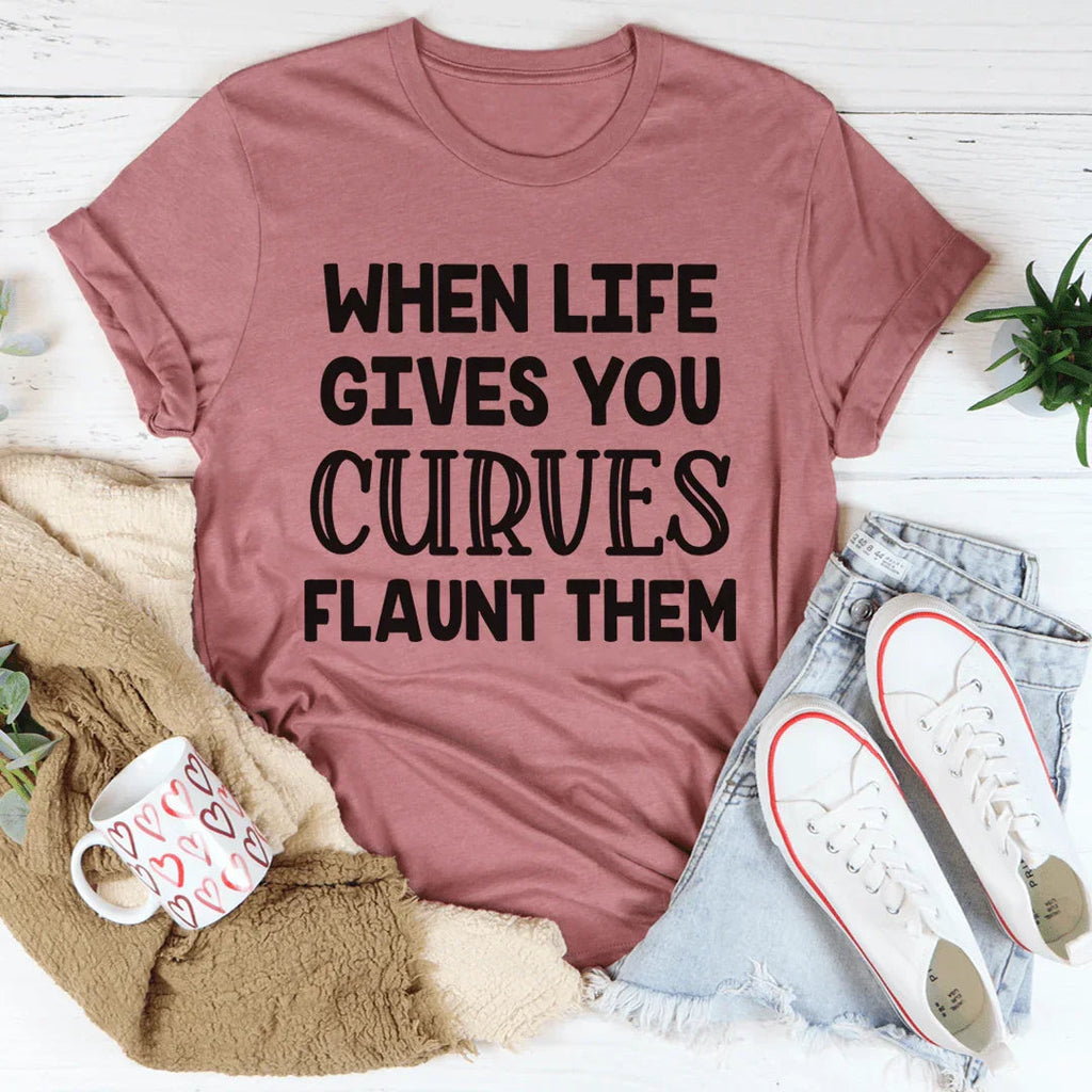 When Life Gives You Curves Tee product image 1