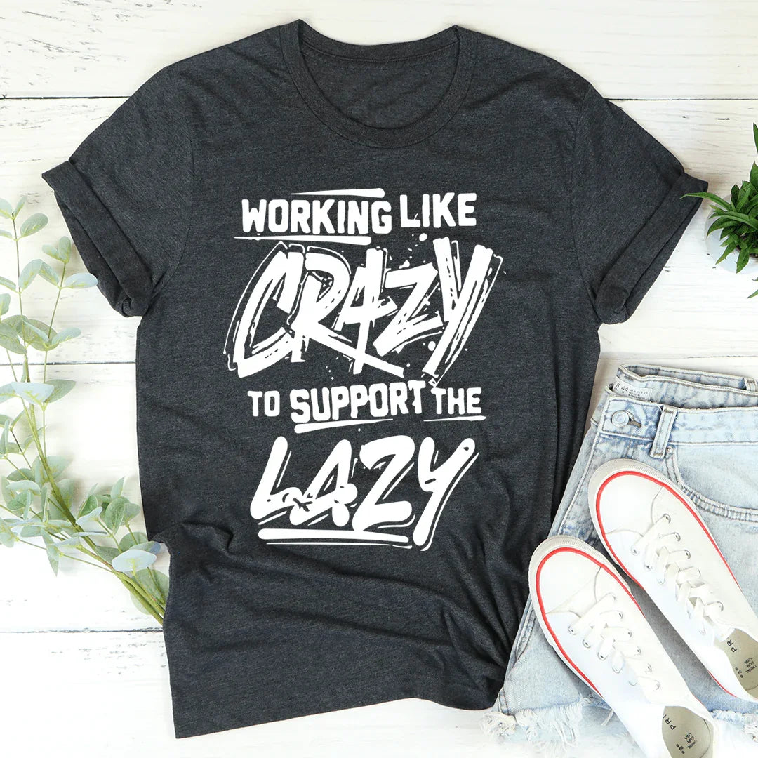 Working Like Crazy Tee product image 3